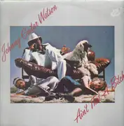 LP - Johnny Guitar Watson - Ain't That A Bitch