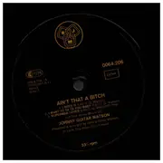 LP - Johnny Guitar Watson - Ain't That A Bitch