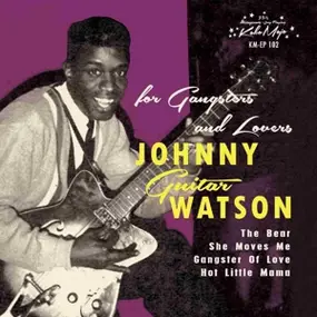 Johnny 'Guitar' Watson - Bear -EP-