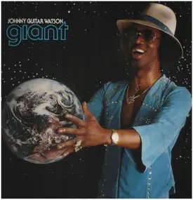 Johnny 'Guitar' Watson - Giant