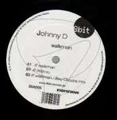 Johnny D - Walkman/DE JA VU