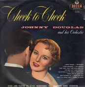 Johnny Douglas - Cheek To Cheek