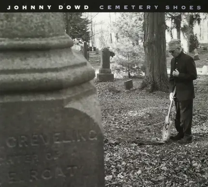 Johnny Dowd - Cemetery Shoes