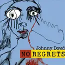 CD - Johnny Dowd - No Regrets - Digisleeve