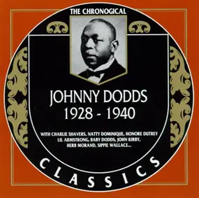 The Johnny Dodds - 1928-1940