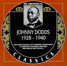 The Johnny Dodds - 1928-1940