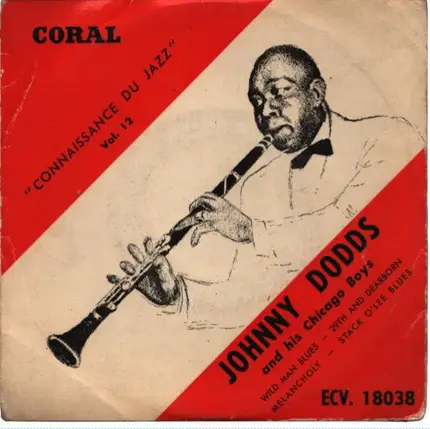 Johnny Dodds And His Chicago Boys - Wild Man Blues