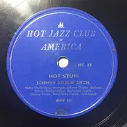 Johnny Dodds And His Orchestra - Hot Stuff / Have Mercy