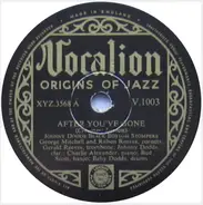 Johnny Dodds' Black Bottom Stompers - After You've Gone / Come On And Stomp, Stomp, Stomp