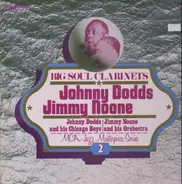Johnny Dodds / Jimmy Noone - Big Soul Clarinets
