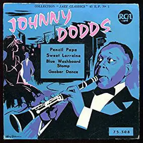 The Johnny Dodds - Pencil Papa EP