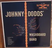 Johnny Dodds Washboard Band - Johnny Dodds' Washboard Band