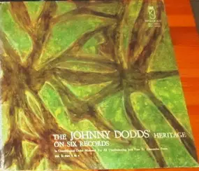 The Johnny Dodds - The Johnny Dodd's Heritage On Six Records Vol.3: Part 1 To 4