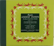 Johnny Dodds - The King Of New Orleans Clarinets (Volume One)