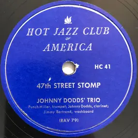 The Johnny Dodds - 47th Street Stomp / Idle Hour Special