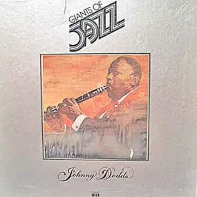 The Johnny Dodds - Giants Of Jazz: Johnny Dodds
