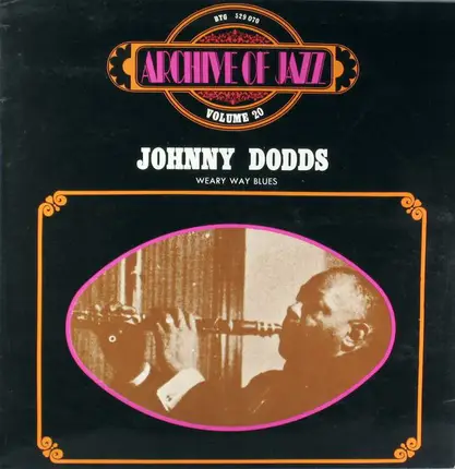 Johnny Dodds - Weary Way Blues