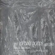 Johnny Dodds - The Johnny Dodd's Heritage On Six Records Vol.1: Part 1 To 4