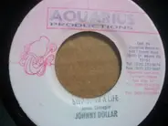 Johnny Dollar - Step Up In A Life