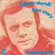 Johnny Dorelli - Love Story / E Penso A Te