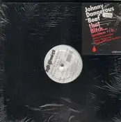 Johnny Dangerous - Beat That Bitch (Problem #13)