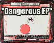 Johnny Dangerous - Dangerous EP