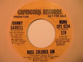 johnny darrell - Rose Colored Gin