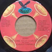 Johnny Darrell - Ruby Don't Take Your Love To Town / With Pen In Hand