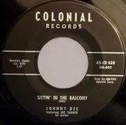 Johnny Dee - Sittin' In The Balcony