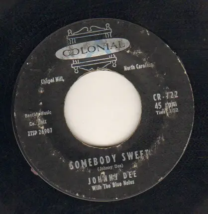 Johnny Dee - They Were Right / Somebody Sweet