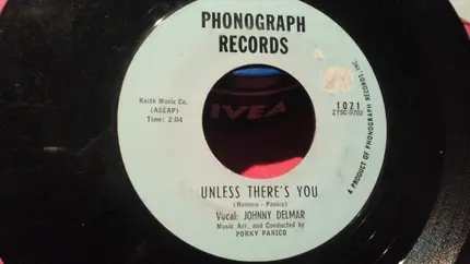 Johnny Delmar - My Kindergarten Hero / Unless There's You