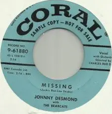 Johnny Desmond , The Bearcats - Missing / Be Patient With Me