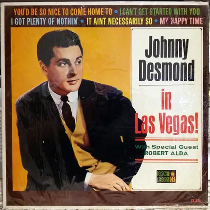 Johnny Desmond With Special Guest Robert Alda - Johnny Desmond In Las Vegas!