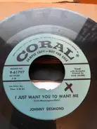 Johnny Desmond - I Just Want You To Want Me / (Espanharlem) That's Where I Shine