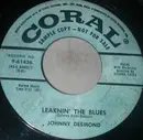 7inch Vinyl Single - Johnny Desmond - Learnin The Blues - promo