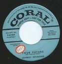 7inch Vinyl Single - Johnny Desmond - Your Future