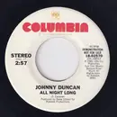 7inch Vinyl Single - Johnny Duncan - All Night Long