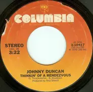 Johnny Duncan - Thinkin' Of A Rendezvous