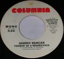 7inch Vinyl Single - Johnny Duncan - Thinkin' Of A Rendezvous