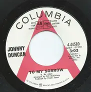 Johnny Duncan - To My Sorrow
