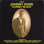 Johnny Dunn - "Cornet Blues"