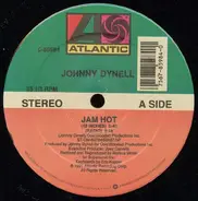 Johnny Dynell - Jam Hot / Love Find A Way