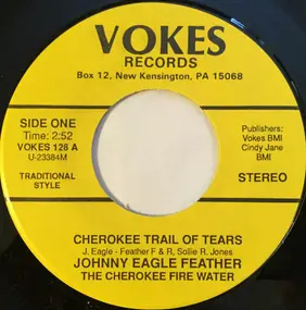 Johnny Eagle Feather - Cherokee Trail Of Tears / City Of Strangers