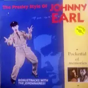 Johnny Earl - The Presley Style Of Johnny Earl