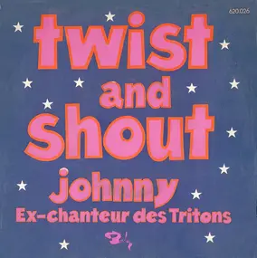 Johnny Ex Cantante Dei Tritons - Twist And Shout