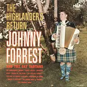 Johnny Forrest - The Highlander's Return