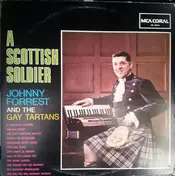 Johnny Forrest - A Scottish Soldier