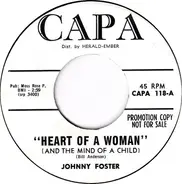 Johnny Foster - Heart Of A Woman / I Hate Myself (Cause I Love You)