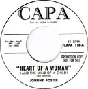 7inch Vinyl Single - Johnny Foster - Heart Of A Woman / I Hate Myself (Cause I Love You)