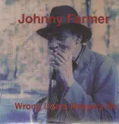 Johnny Farmer - Wrong Doers Respect Me
